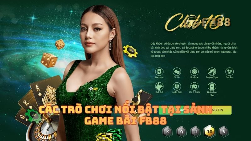 Hệ thống trò chơi đa dạng và hấp dẫn tại sảnh Game bài FB88
