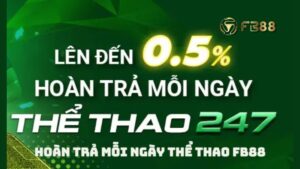 Hoàn Trả Mỗi Ngày Thể Thao FB88 0.5% Không Giới Hạn 2025
